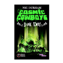 Load image into Gallery viewer, Cosmic Cowboys - Dark Days Vol 1 & Poncho Villa Exclusive