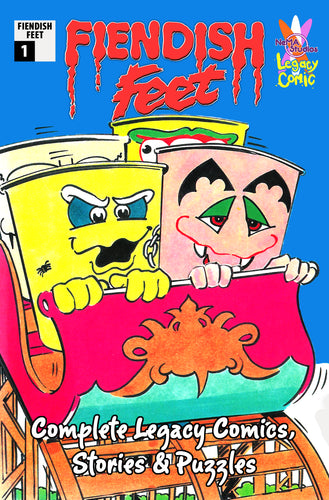 Fiendish Feet - The Complete Legacy Comics, Stories & Puzzles